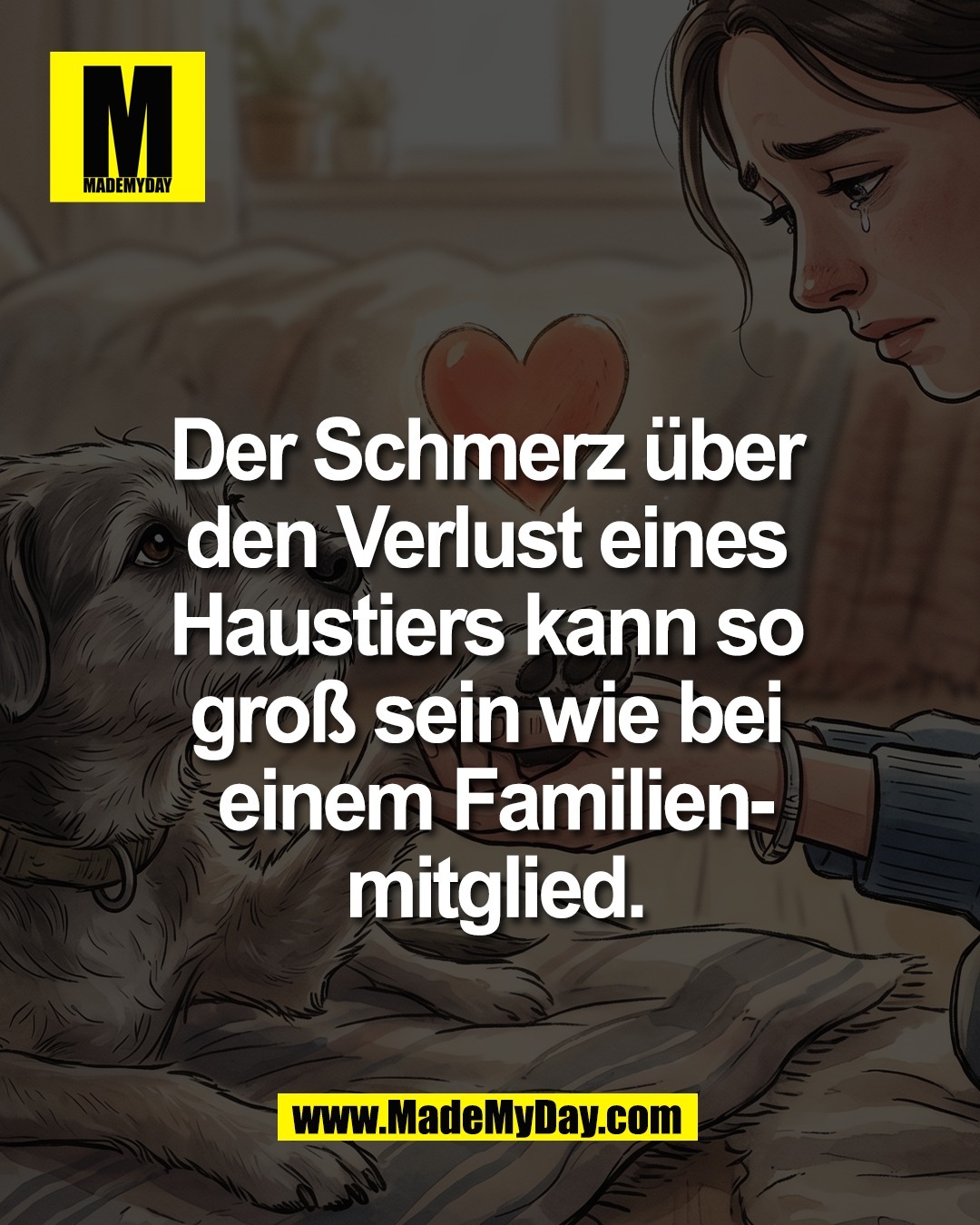 Der Schmerz &uuml;ber <br />
den Verlust eines <br />
Haustiers kann so <br />
gro&szlig; sein wie bei <br />
einem Familien-<br />
mitglied.