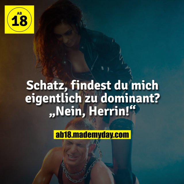 „Schatz, findest du mich eigentlich Made My Day