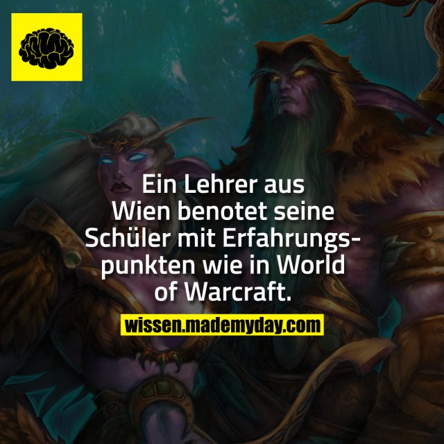 Ein Lehrer aus Wien benotet seine Schüler mit Erfahrungspunkten wie in World of Warcraft.