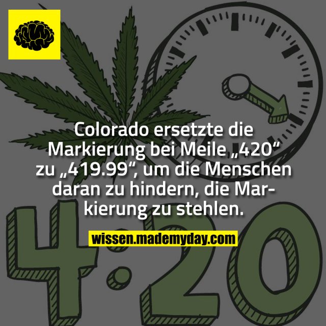 Colorado ersetzte die Markierung bei Meile „420“ zu „419.99“, um die Menschen daran zu hindern, die Markierung zu stehlen.