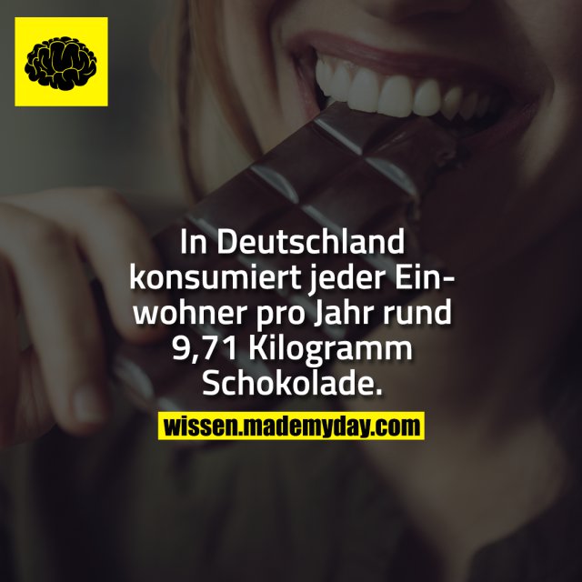 In Deutschland konsumiert jeder Einwohner pro Jahr rund 9,71 Kilogramm Schokolade.