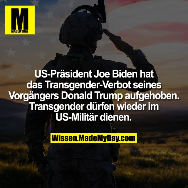 US-Präsident Joe Biden hat das Transgender-Verbot seines Vorgängers Donald Trump aufgehoben. Transgender dürfen wieder im US-Militär dienen.