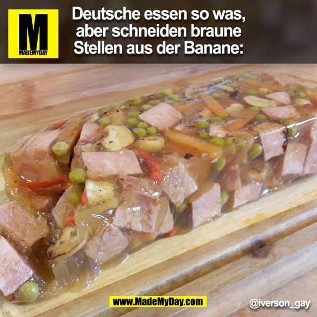 Deutsche essen so was,<br />
aber schneiden braune<br />
Stellen aus der Banane:<br />
@iverson_gay <br />
(BILD)