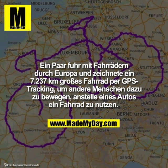 Ein Paar fuhr mit Fahrrädern<br />
durch Europa und zeichnete ein<br />
7.237 km großes Fahrrad per GPS-<br />
Tracking, um andere Menschen dazu<br />
zu bewegen, anstelle eines Autos<br />
ein Fahrrad zu nutzen. <br />
