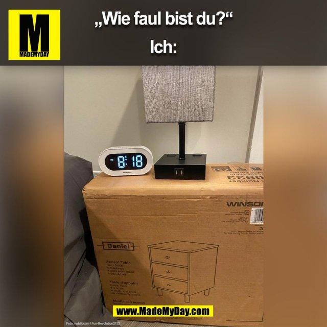 „Wie faul bist du?“<br />
<br />
Ich:<br />
(BILD)