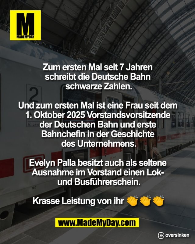 Zum ersten Mal seit 7 Jahren <br />
schreibt die Deutsche Bahn <br />
schwarze Zahlen.<br />
<br />
Und zum ersten Mal ist eine Frau seit dem <br />
1. Oktober 2025 Vorstandsvorsitzende <br />
der Deutschen Bahn und erste <br />
Bahnchefin in der Geschichte <br />
des Unternehmens.<br />
<br />
Evelyn Palla besitzt auch als seltene <br />
Ausnahme im Vorstand einen Lok- <br />
und Busf&uuml;hrerschein.<br />
<br />
Krasse Leistung von ihr 👏👏👏<br />
<br />
Threads: oversinken