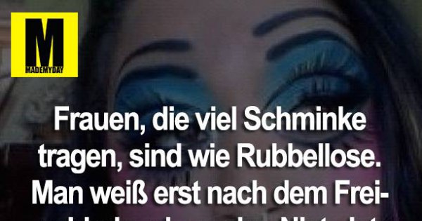 Frauen Die Viel Schminke Tragen Made My Day