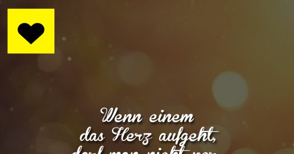 Wenn Einem Das Herz Aufgeht Made My Day