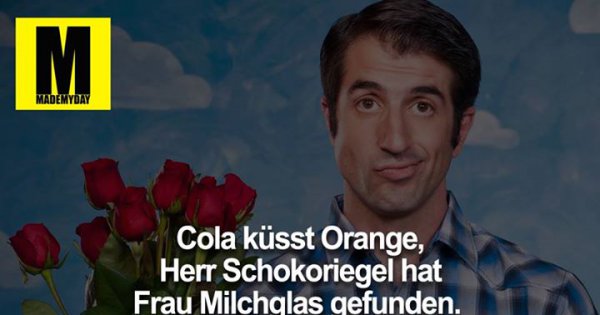 Cola küsst Orange, Herr Schokoriegel Made My Day