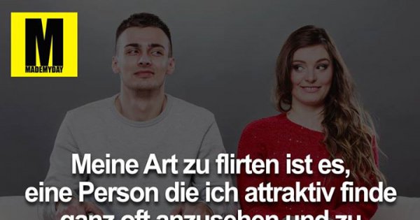 Erst flirten und dann ignorieren