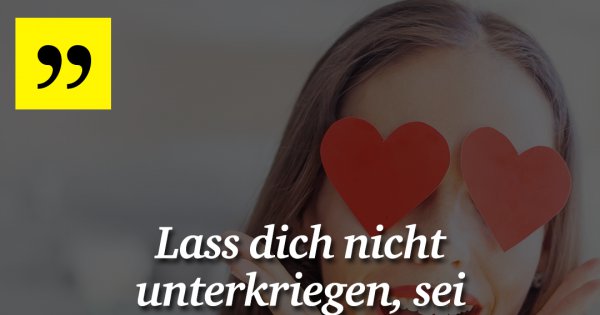 lass-dich-nicht-unterkriegen-sei-made-my-day