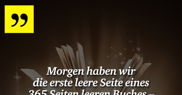Morgen Schlagen Wir Die Erste Leere Seite Morgen haben wir die erste - Made My Day