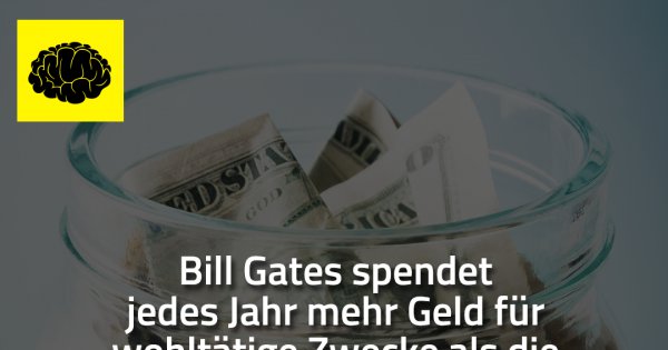 Bill Gates Spendet Jedes Jahr Made My Day