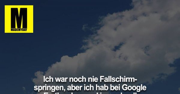 Ich war noch nie Fallschirmspringen, Made My Day