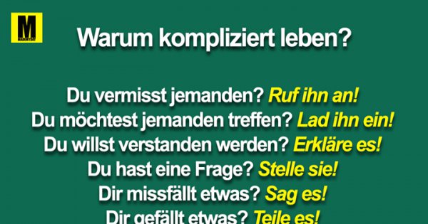 Warum kompliziert leben? Du Made My Day
