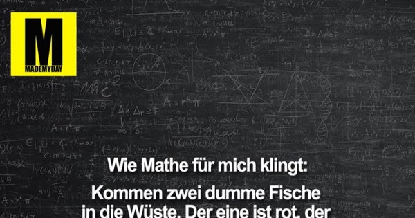 Wie Mathe Für Mich Klingt Wie Mathe für mich klingt: - Made My Day