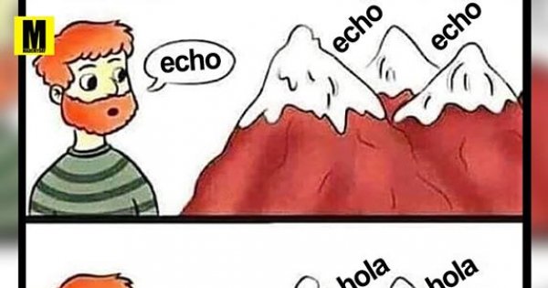 echo echo echo hola Made My Day