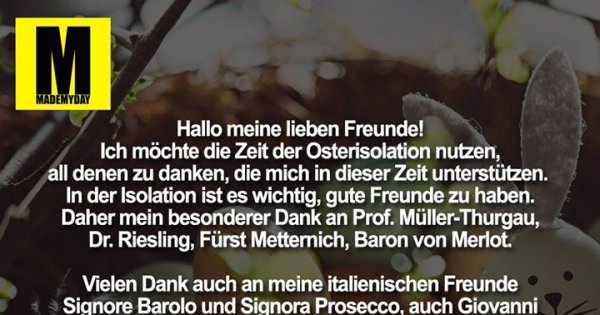 Hallo meine lieben Freunde! Ich Made My Day